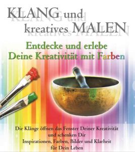 Workshop - Klang und Kreatives Malen mit Elke Pohlmann