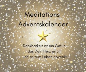 Dankbarkeit und Meditations Adventskalender