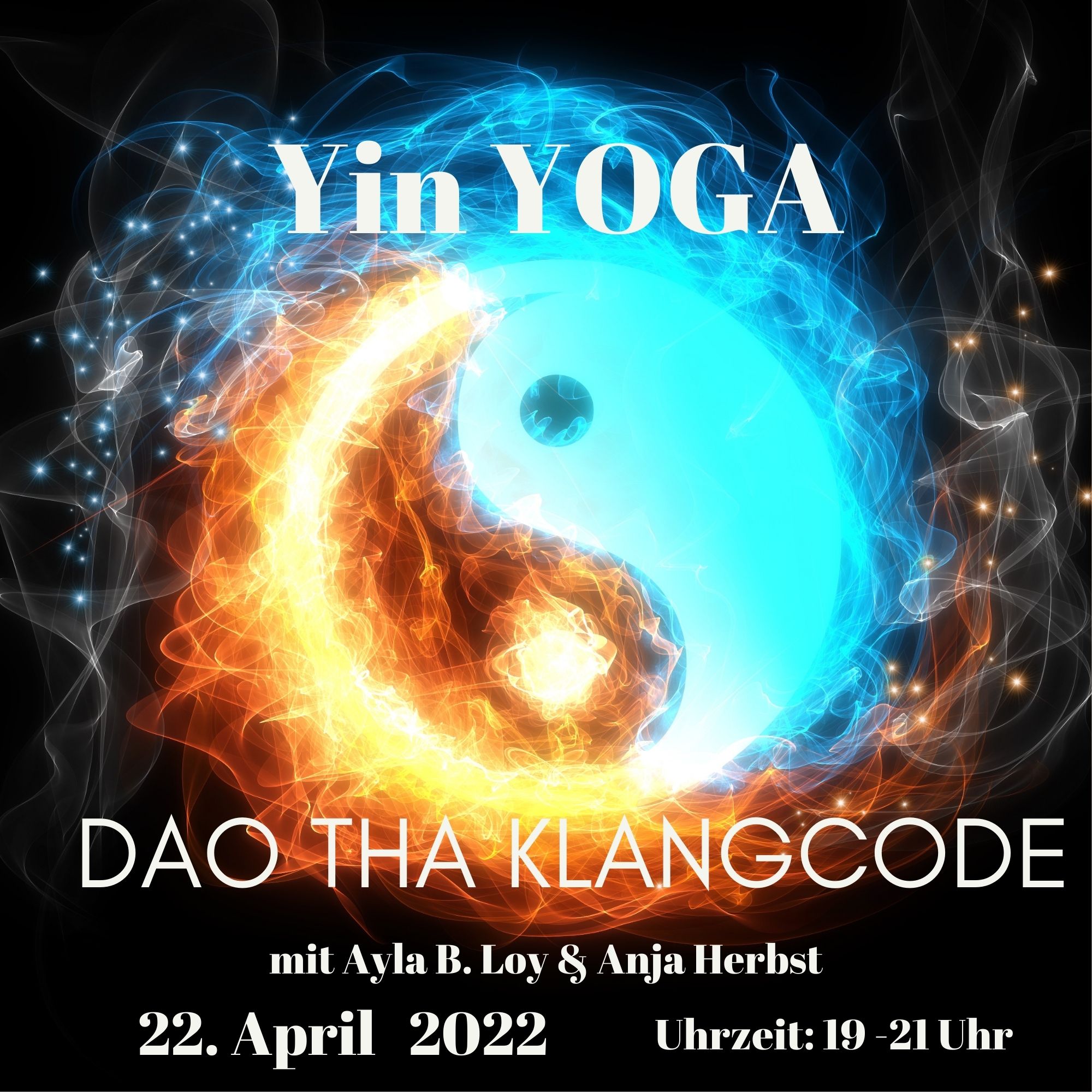 Freitag 22. April: Yin Yoga trifft auf Dao Tha Klang Code mit Anja und Ayla