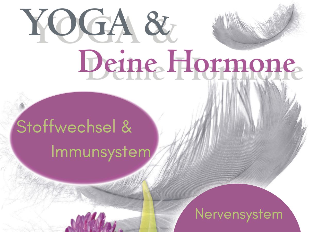 Yoga und Deine Hormone