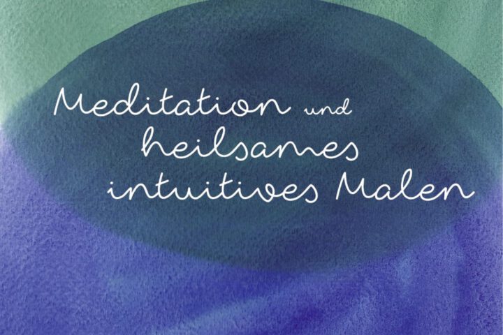 Meditation, Entspannung, Achtsamkeit, Intuitives Malen