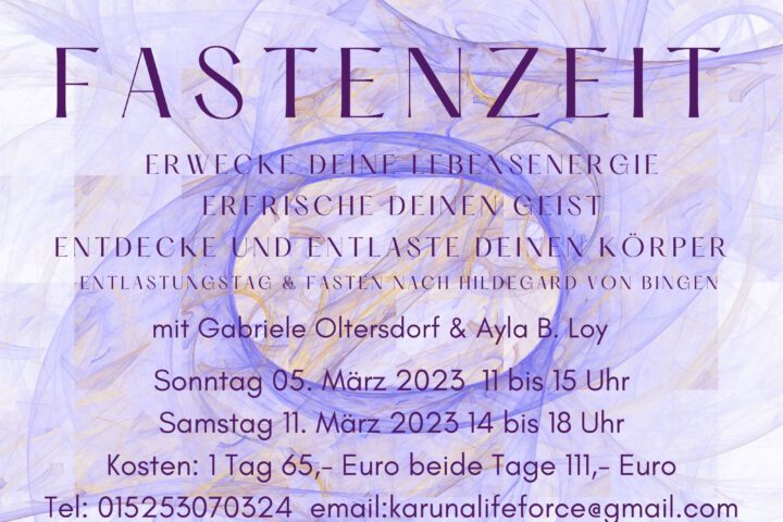 fastenzeit Erwecke Deine Lebensenergie Erfrische Deinen geist Entdecke und entlaste Deinen Körper Entlastungstag & Fasten nach HILDEGARD VON BINGEN