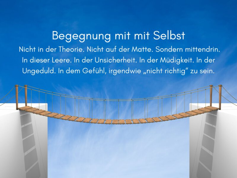 Tag 35 Sonnengrußreise zu mir Selbst: Begegnung mit mir Selbst