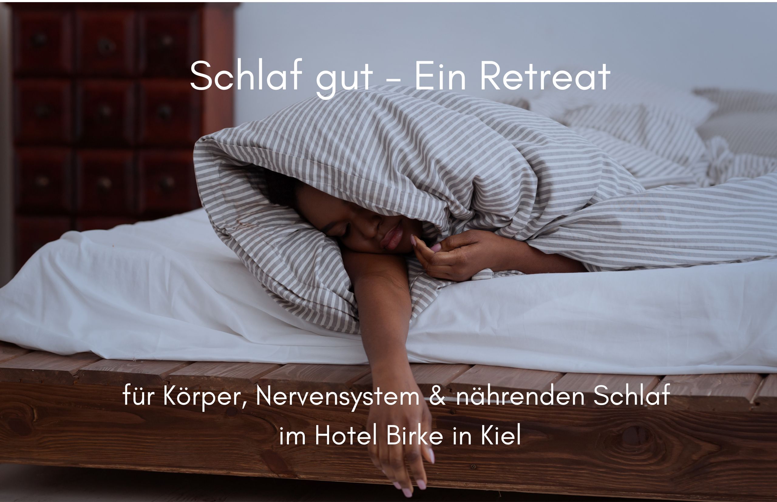 Schlaf gut – Ein Retreat für Körper, Nervensystem & nährenden Schlaf im Hotel Birke in Kiel