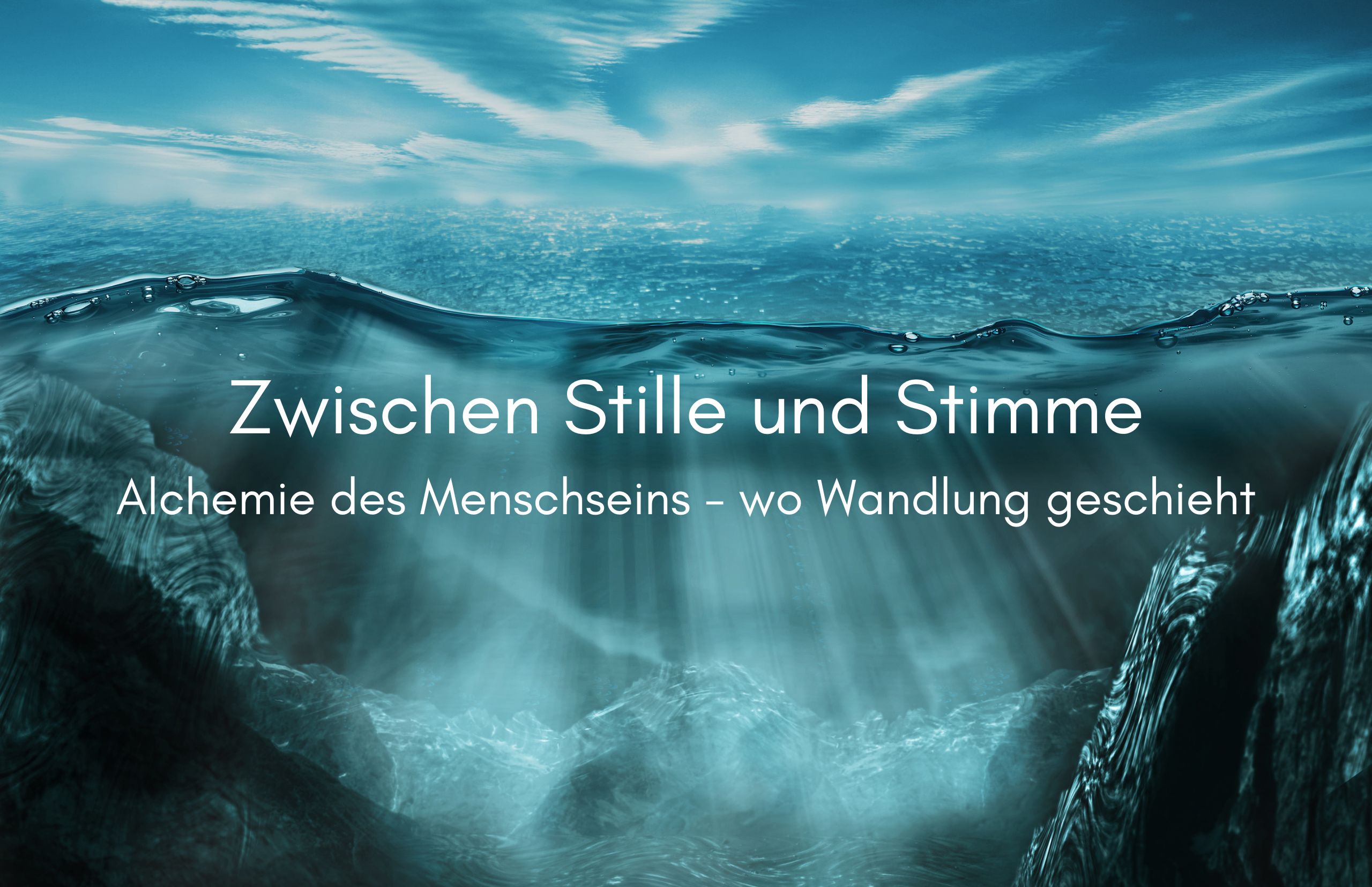 Zwischen Stille und Stimme – Wo sich Ströme wieder begegnen Zwischen Stille und Stimme – Wo sich Ströme wieder begegnen
