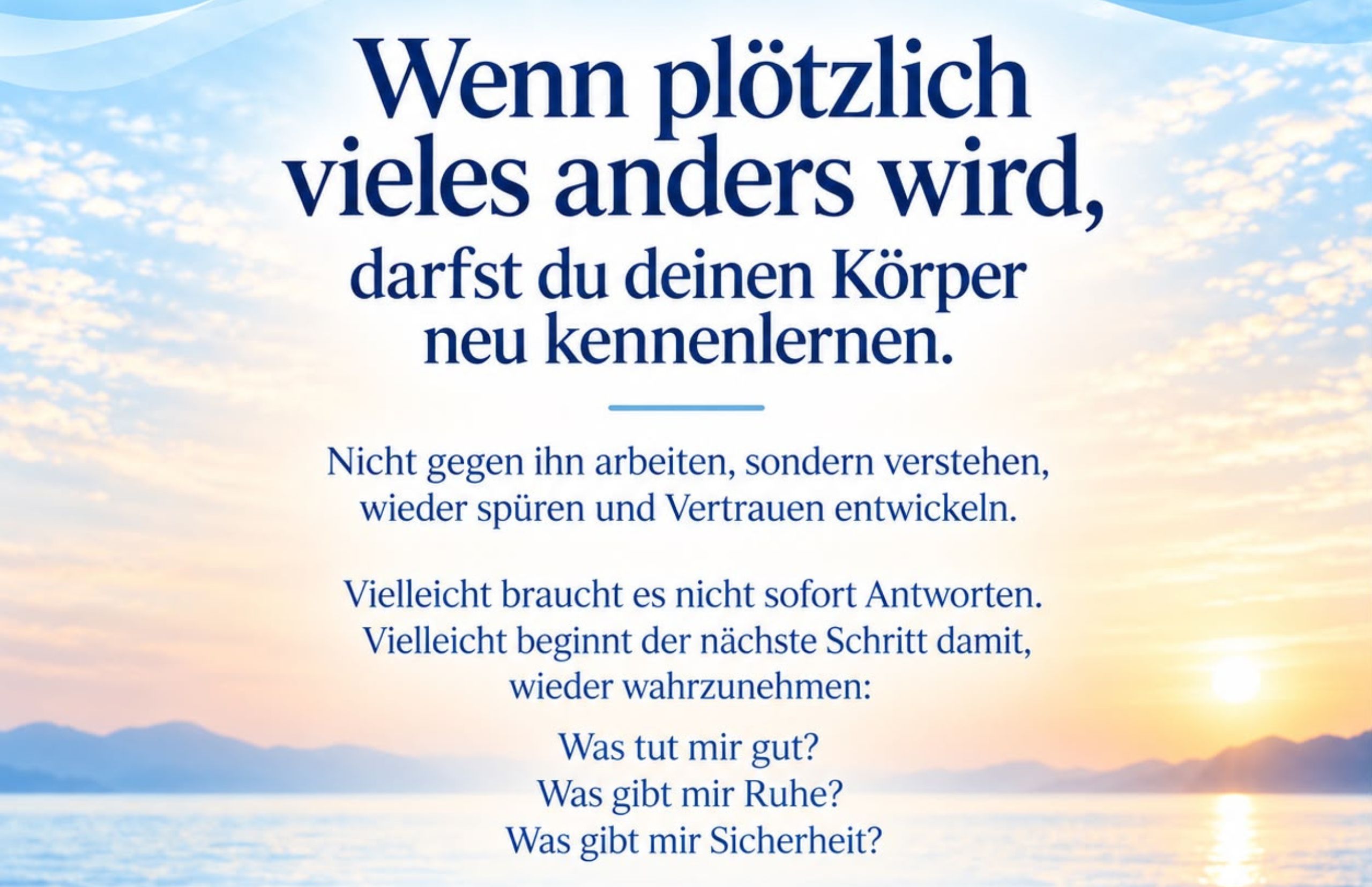 Wenn plötzlich vieles anders wird Wenn plötzlich vieles anders wird