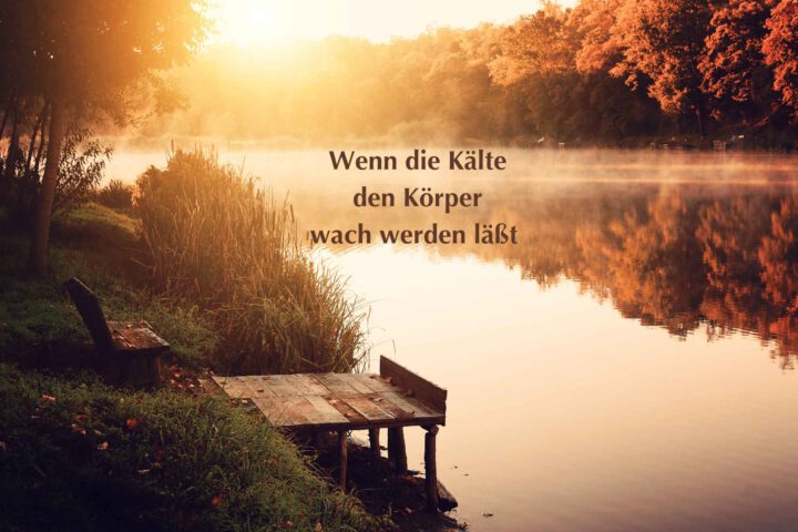 Kälte im See läßt den Körper erwachen